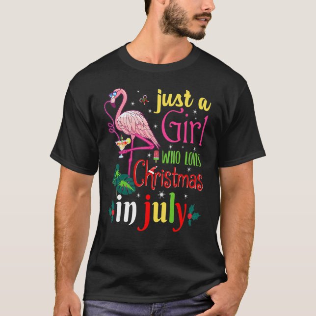 Just A Girl Who Loves Christmas In July  Girls T-Shirt (Front)