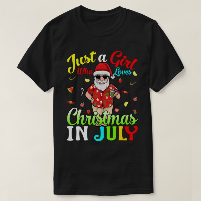 Just A Girl Who Loves Christmas In July Hawaiian H T-Shirt (Design Front)