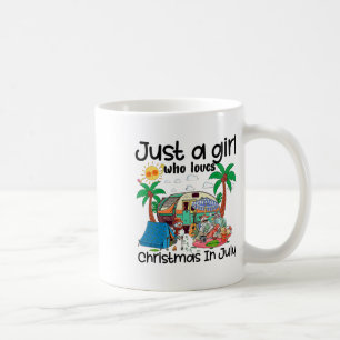 Just A Girl Who Loves Christmas In July Rv Santa C Coffee Mug