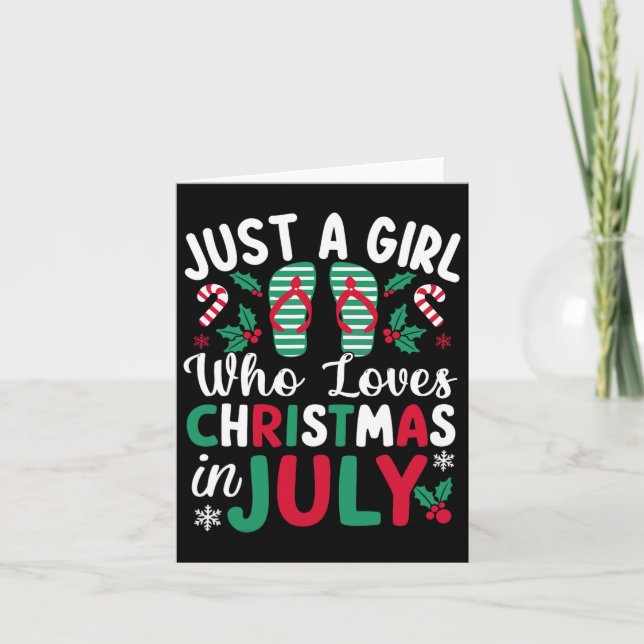 Just A Girl Who Loves Christmas In July Summer Bea Card (Front)