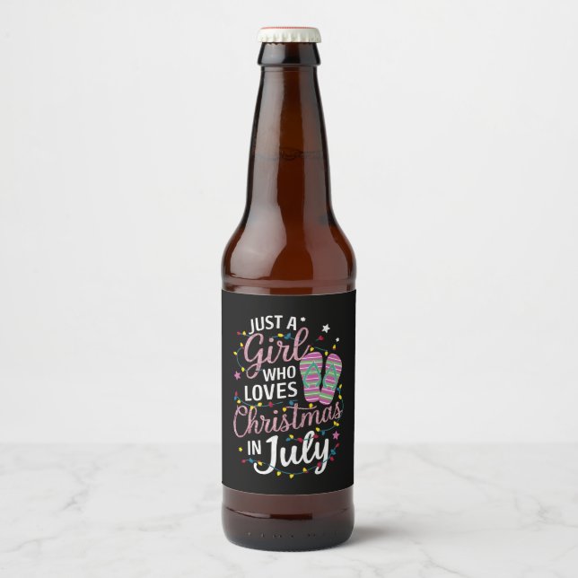 Just A Girl Who Loves Christmas in July Summer Beer Bottle Label (Front)