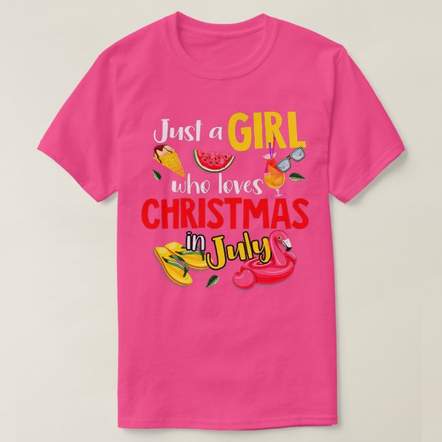 Just A Girl Who Loves Christmas In July Summer Fla T-Shirt (Design Front)