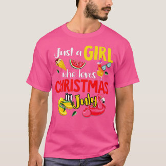 Just A Girl Who Loves Christmas In July Summer Fla T-Shirt