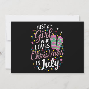 Just A Girl Who Loves Christmas in July Summer Invitation