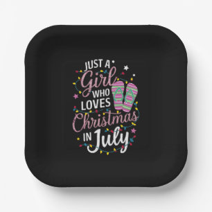 Just A Girl Who Loves Christmas in July Summer Paper Plate