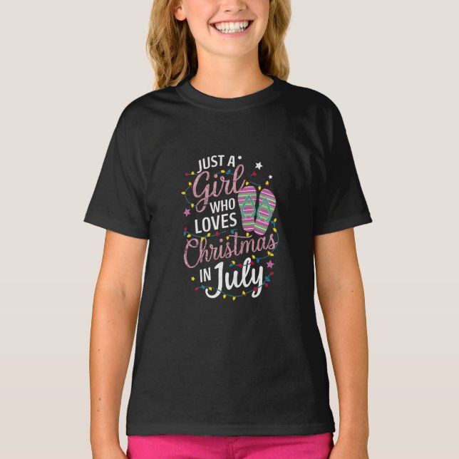 Just A Girl Who Loves Christmas in July Summer T-Shirt (Front)