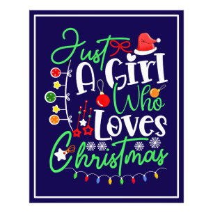 Just A Girl Who Loves Christmas Photo Print