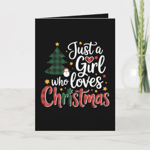 Just A Girl Who Loves Christmas Plaid Tree Snowman Card