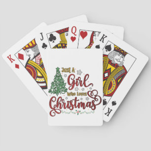 Just A Girl Who Loves Christmas Playing Cards