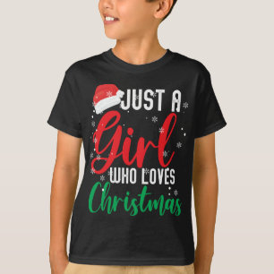 Just a Girl Who Loves Christmas T-Shirt