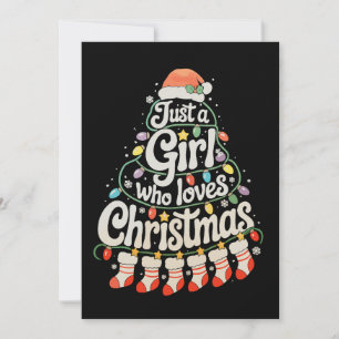 Just A Girl Who Loves Christmas Tree Xmas Holiday Card