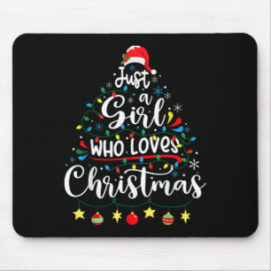 Just A Girl Who Loves Christmas Tree Xmas Lights Mouse Pad