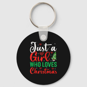 Just A Girl Who Loves Christmas Women Girls Xmas P Key Ring