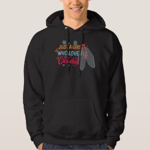 Just A Girl Who Loves Cicadas Brood X Insect cica Hoodie