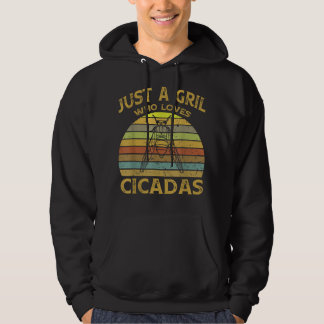Just a girl Who Loves Cicadas Entomologists Hoodie