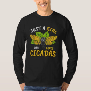 Just A Girl Who Loves Cicadas Great Eastern Brood T-Shirt