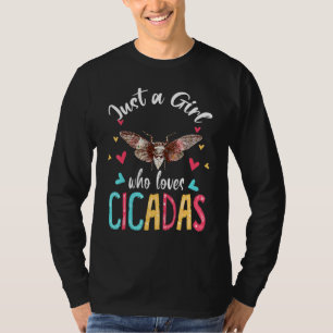 Just A Girl Who Loves Cicadas Matching Floral Cica T-Shirt