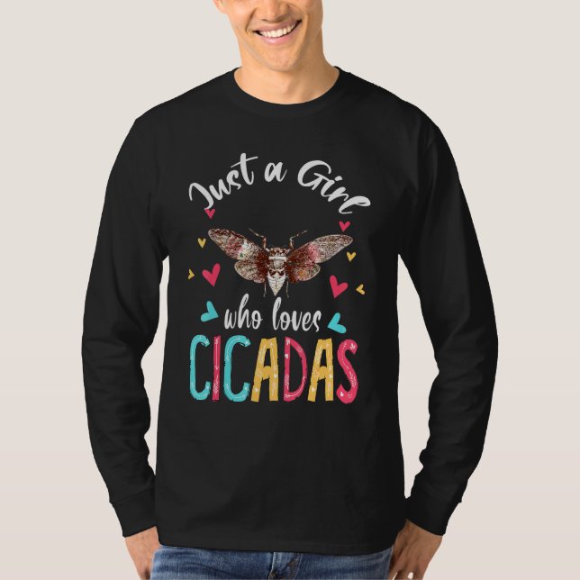 Just A Girl Who Loves Cicadas Matching Floral Cica T-Shirt (Front)