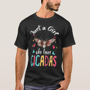 Just A Girl Who Loves Cicadas Matching Floral Cica T-Shirt