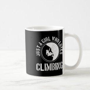Just A Girl Who Loves Climbing Funny Rock Climber Coffee Mug