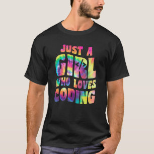 Just A Girl Who Loves Coding Coder Apparel Program T-Shirt