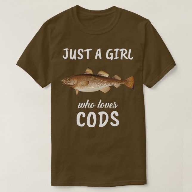 Just A Girl Who Loves Cods T-Shirt (Design Front)