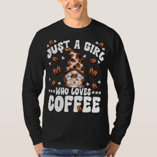 Just A Girl Who Loves Coffee Gnome T-Shirt