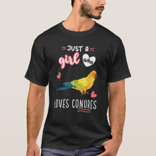 Just A Girl Who Loves Conures Parrot Bird T-Shirt