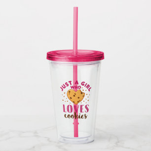 Just a Girl Who Loves Cookies Cookie Lover Acrylic Tumbler