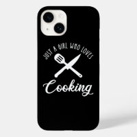 Just A Girl Who Loves Cooking