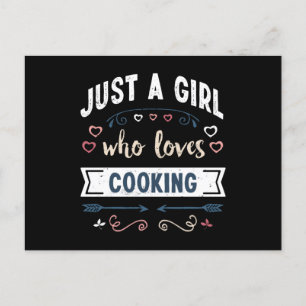 Just a Girl who loves Cooking Funny Gifts Postcard
