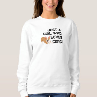  "Just A Girl Who Loves Corgis" Festive Sweatshirt