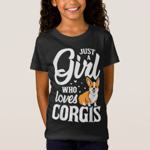 Just a Girl Who Loves Corgis Gift for Corgi Lovers T-Shirt