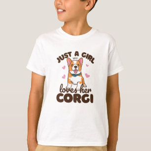 Just A Girl Who Loves Corgis T-Shirt