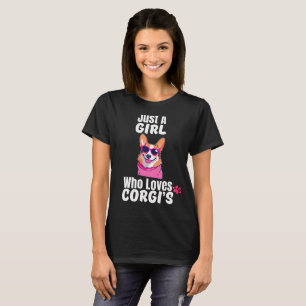 Just A Girl Who Loves Corgis with Pink Sunglass T-Shirt