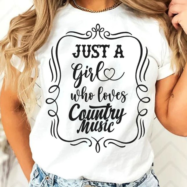 Just A Girl Who Loves Country Music T-Shirt (Creator Uploaded)