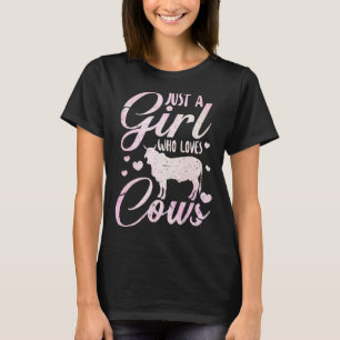 Just A Girl Who Loves Cows Cow Farmer Farm Women T-Shirt