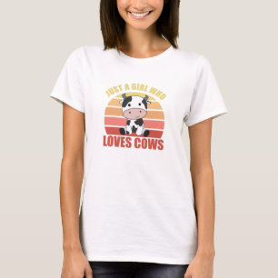 Just A Girl Who Loves Cows Cute Cow Animal Farm T-Shirt