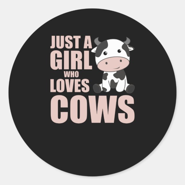 Just A Girl Who Loves Cows Cute Cow Farm Animal Classic Round Sticker (Front)