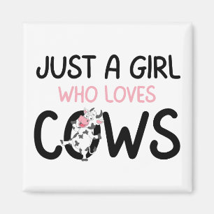 Just A Girl Who Loves Cows Cute Cow Farm Magnet
