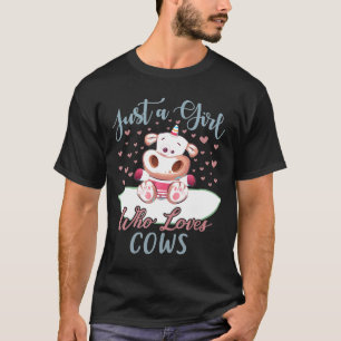 Just A Girl Who Loves Cows Cute Cow Women Birthday T-Shirt
