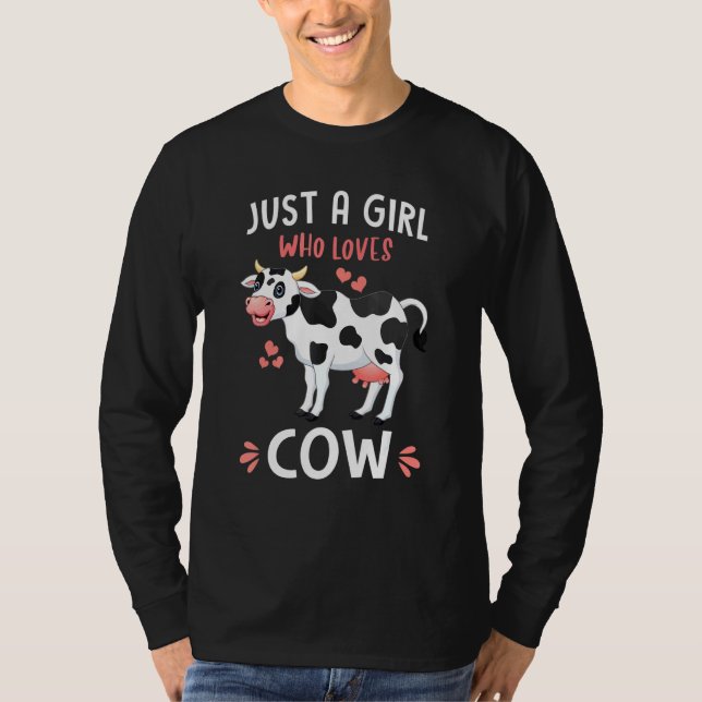Just A Girl Who Loves Cows Farmer Butcher Milk T-Shirt (Front)