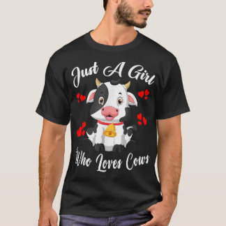 Just A Girl Who Loves Cows Funny Kid Farmer T-Shirt
