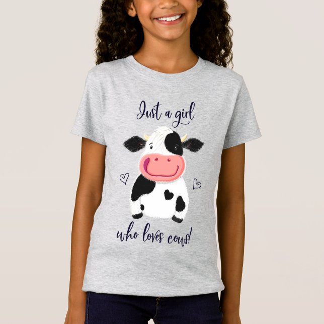 Just A Girl Who Loves Cows! Hearts And Holstein T-Shirt (Front)