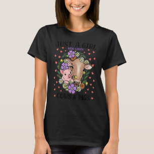 Just A Girl Who Loves Cows & Pigs With Flowers Ani T-Shirt