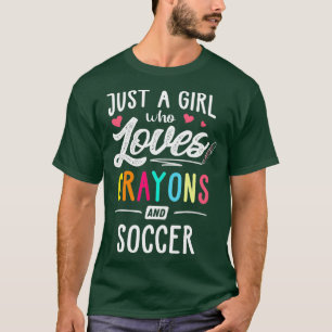 Just A Girl Who Loves Crayons And Soccer Kids T-Shirt
