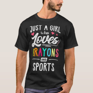 Just A Girl Who Loves Crayons And Sports Kids T-Shirt