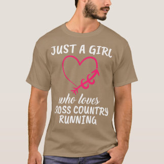 Just A Girl Who Loves Cross Country Running T-Shirt