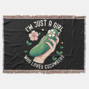 Just A Girl Who Loves Cucumbers - Funny Vegetarian Throw Blanket