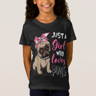 Just a Girl Who Loves Cute Pug Dog Lover Gifts T-Shirt